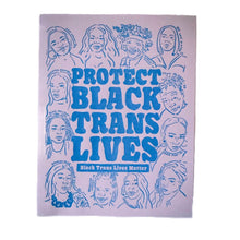 Load image into Gallery viewer, Protect Black Trans Lives poster
